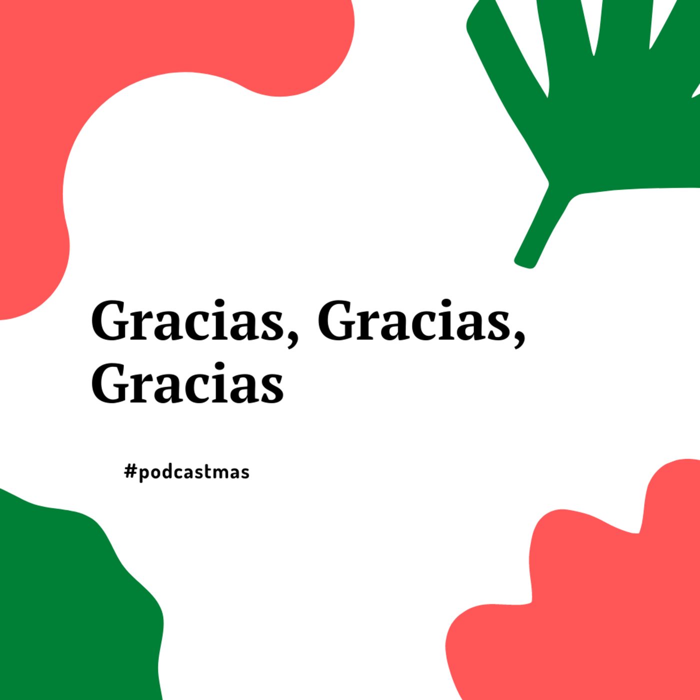 108: Gracias, Gracias, Gracias episode artwork