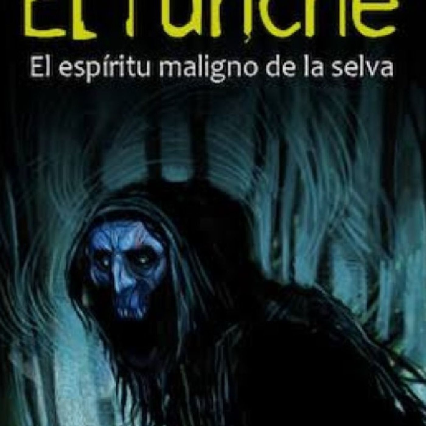 El tunche 💀 episode artwork