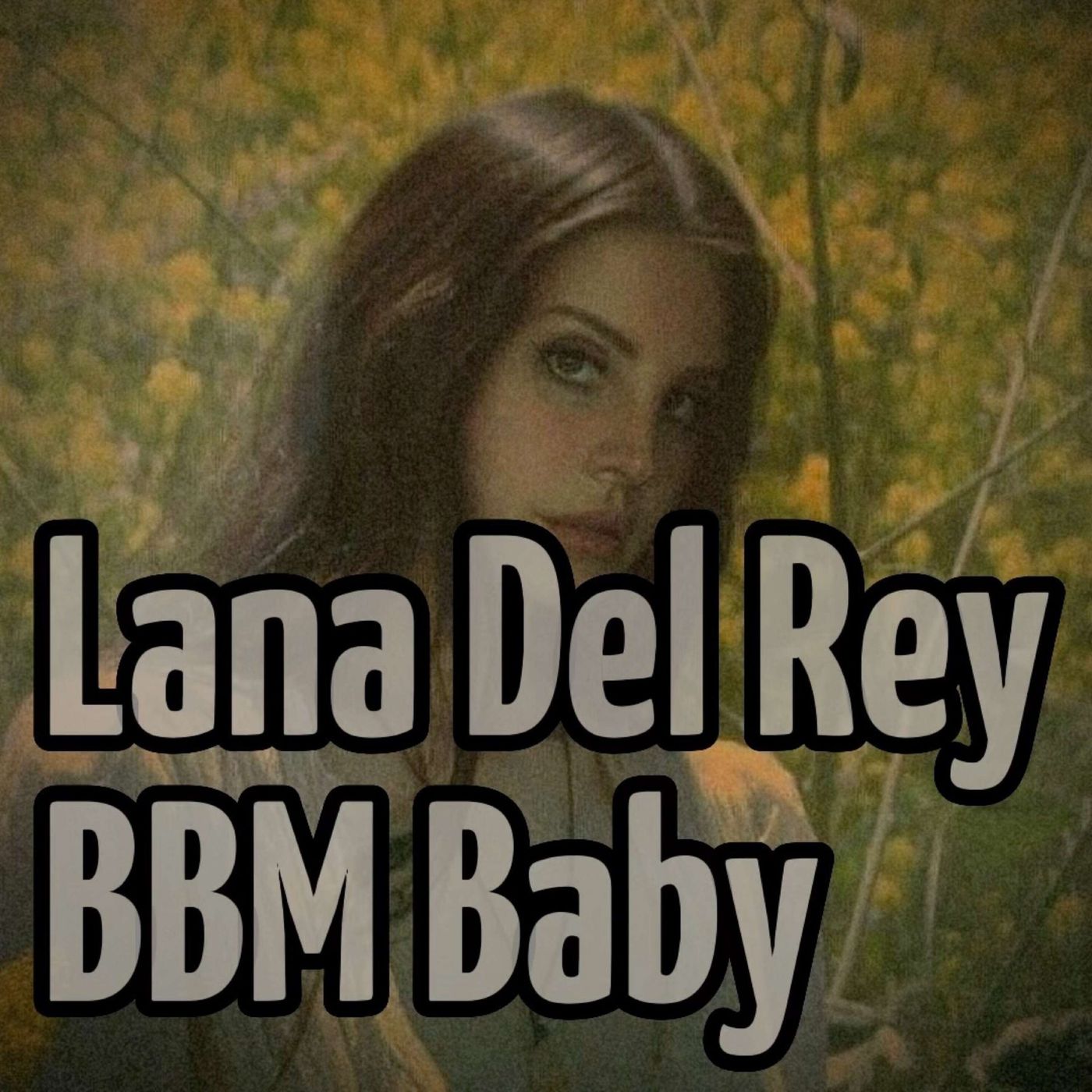 Lana Del Rey - BBM Baby episode artwork