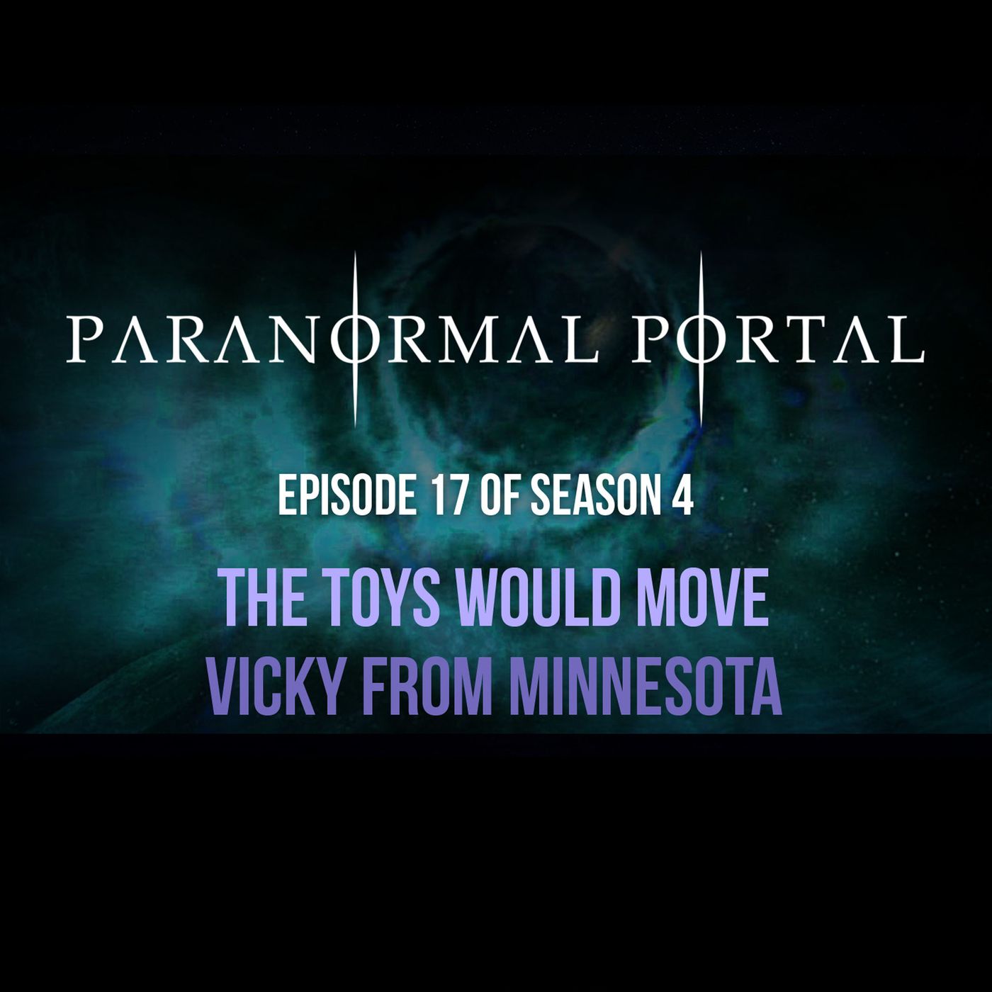S4EP17 - The Toys Would Move - Vicky from Minnesota episode artwork