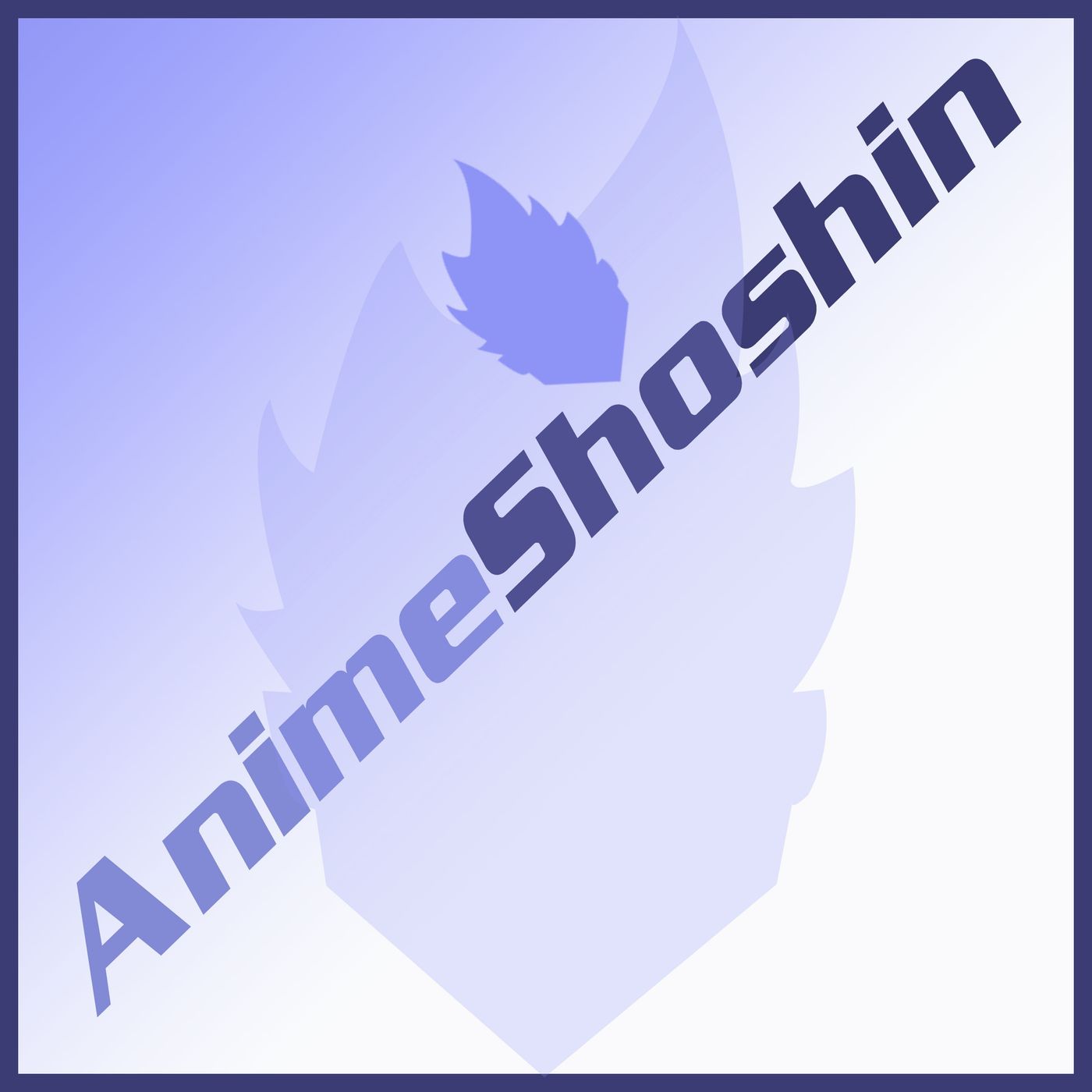Anime Shoshin
