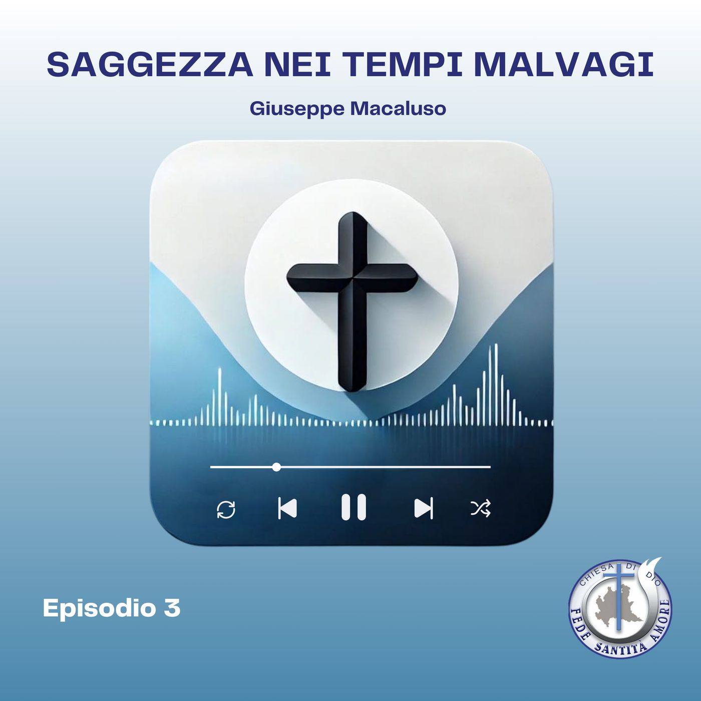 Chiesa di Dio - Fede Santità Amore