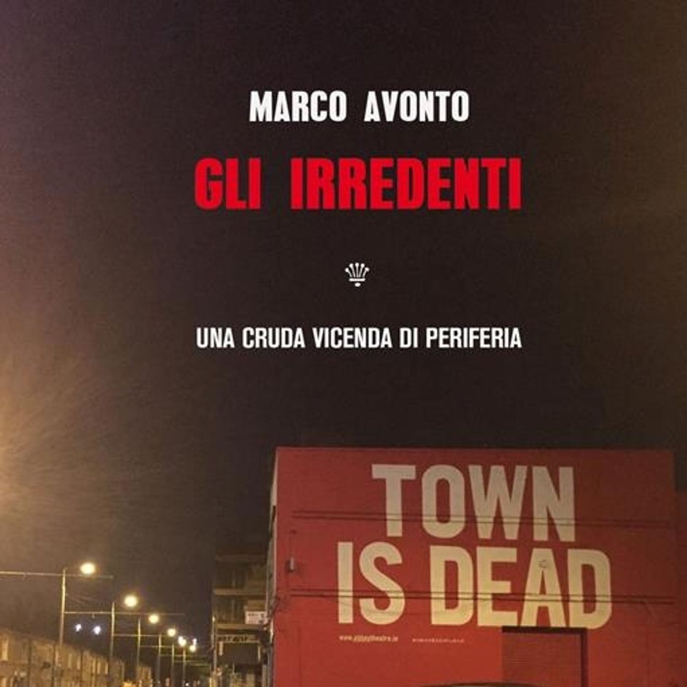 Marco Avonto "Gli irredenti" Morellini Editore episode artwork