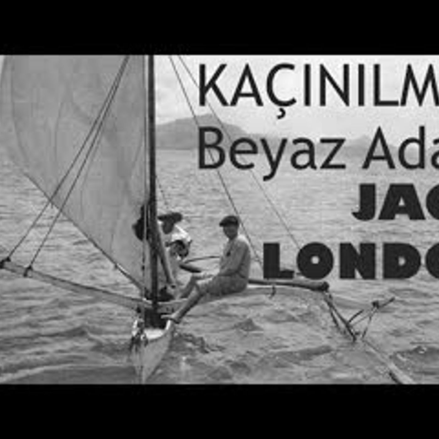Kaçınılmaz Beyaz Adam  Jack LONDON sesli öykü tek parça Akın ALTAN