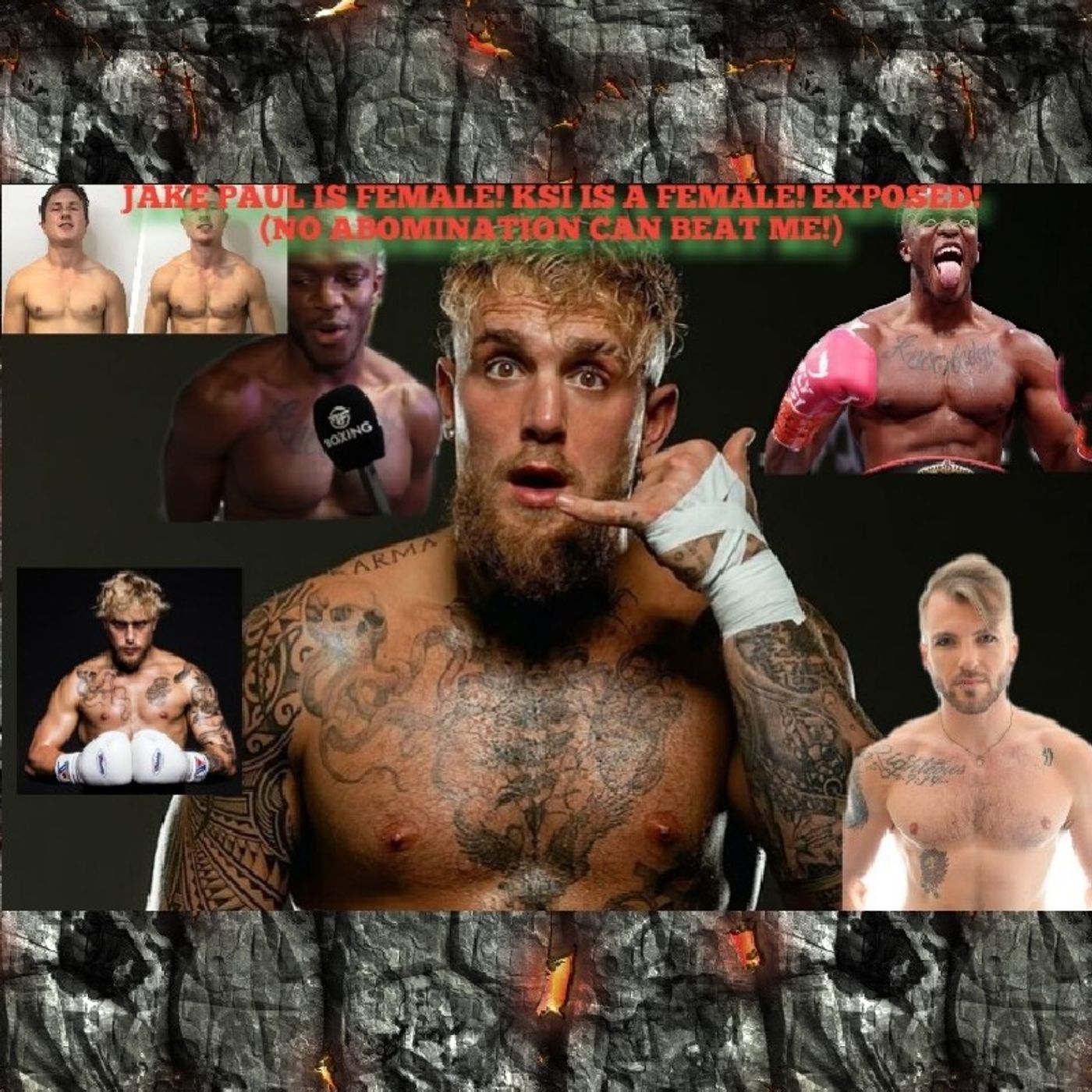 JAKE PAUL IS FEMALE! KSI IS A FEMALE! EXPOSED!(NO ABOMINATION CAN BEAT ME!) episode artwork