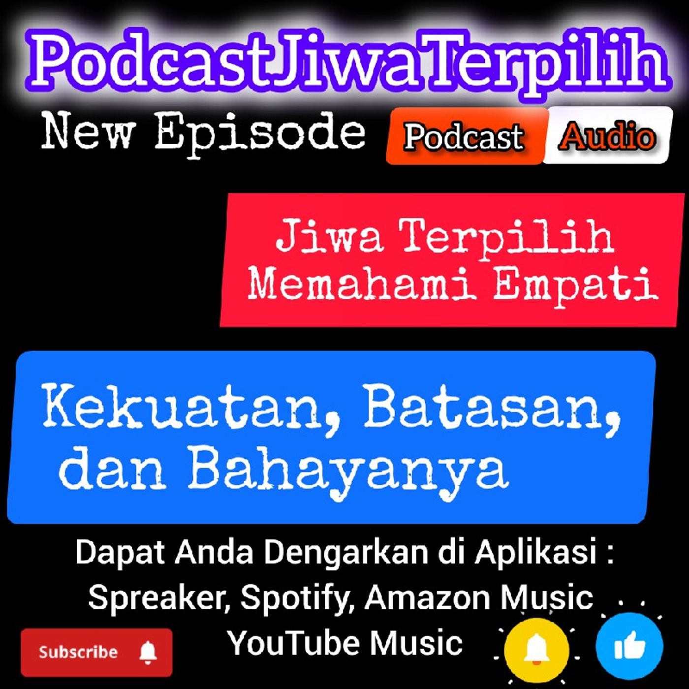 Jiwa Terpilih_Memahami Empati : Kekuatan, Batasan, dan Bahayanya. episode artwork