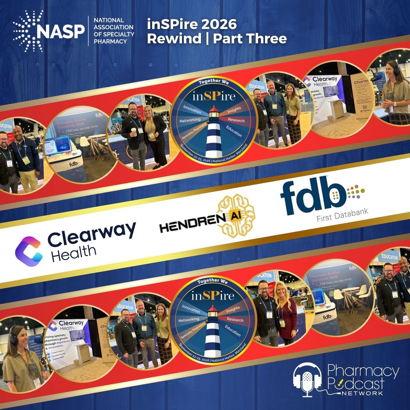 inSPire 2026 Rewind; The Hub of Specialty Pharmacy | Part Three episode artwork