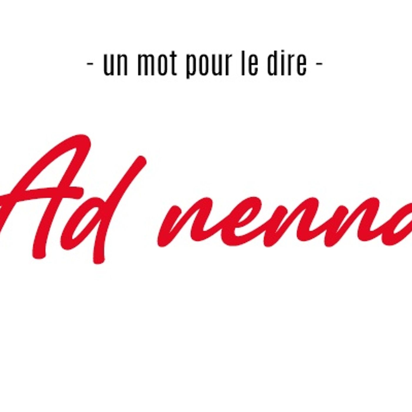 Un mot pour le dire