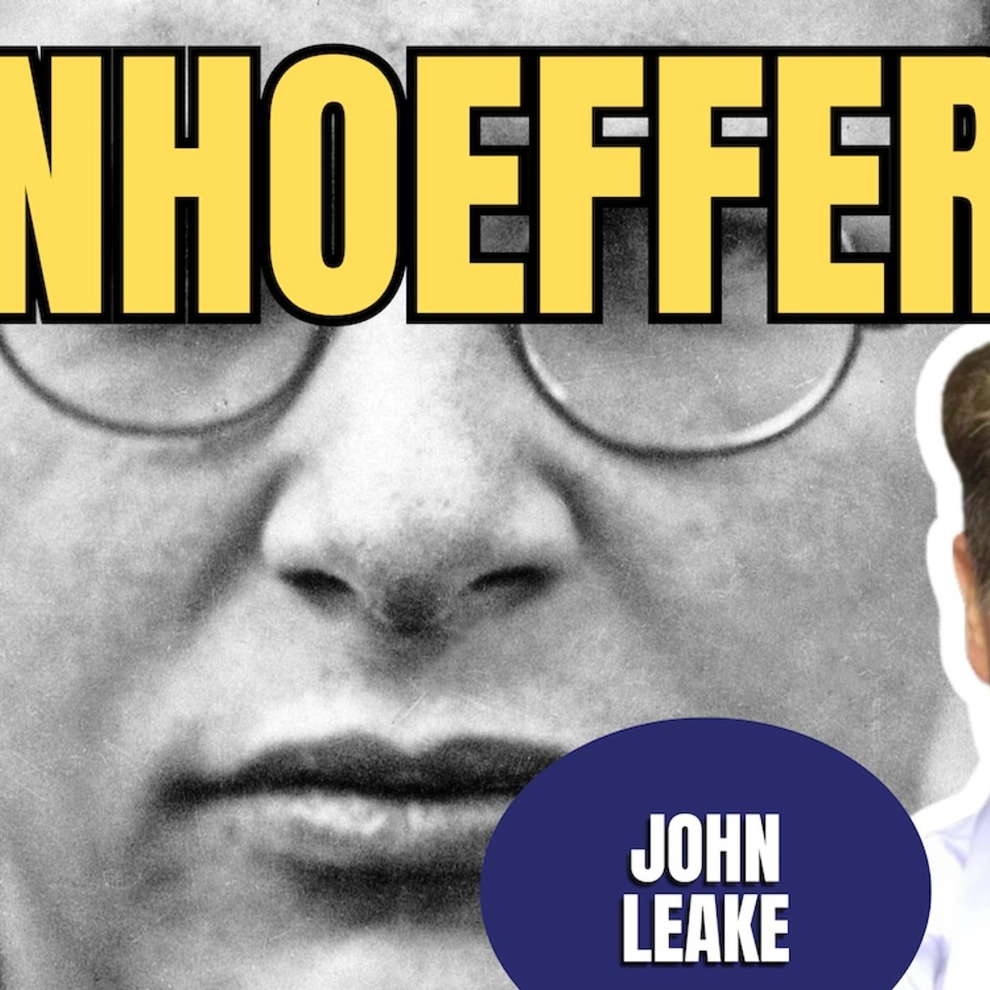 Bonhoeffer Stupidity | John Leake (TPC #1,836)