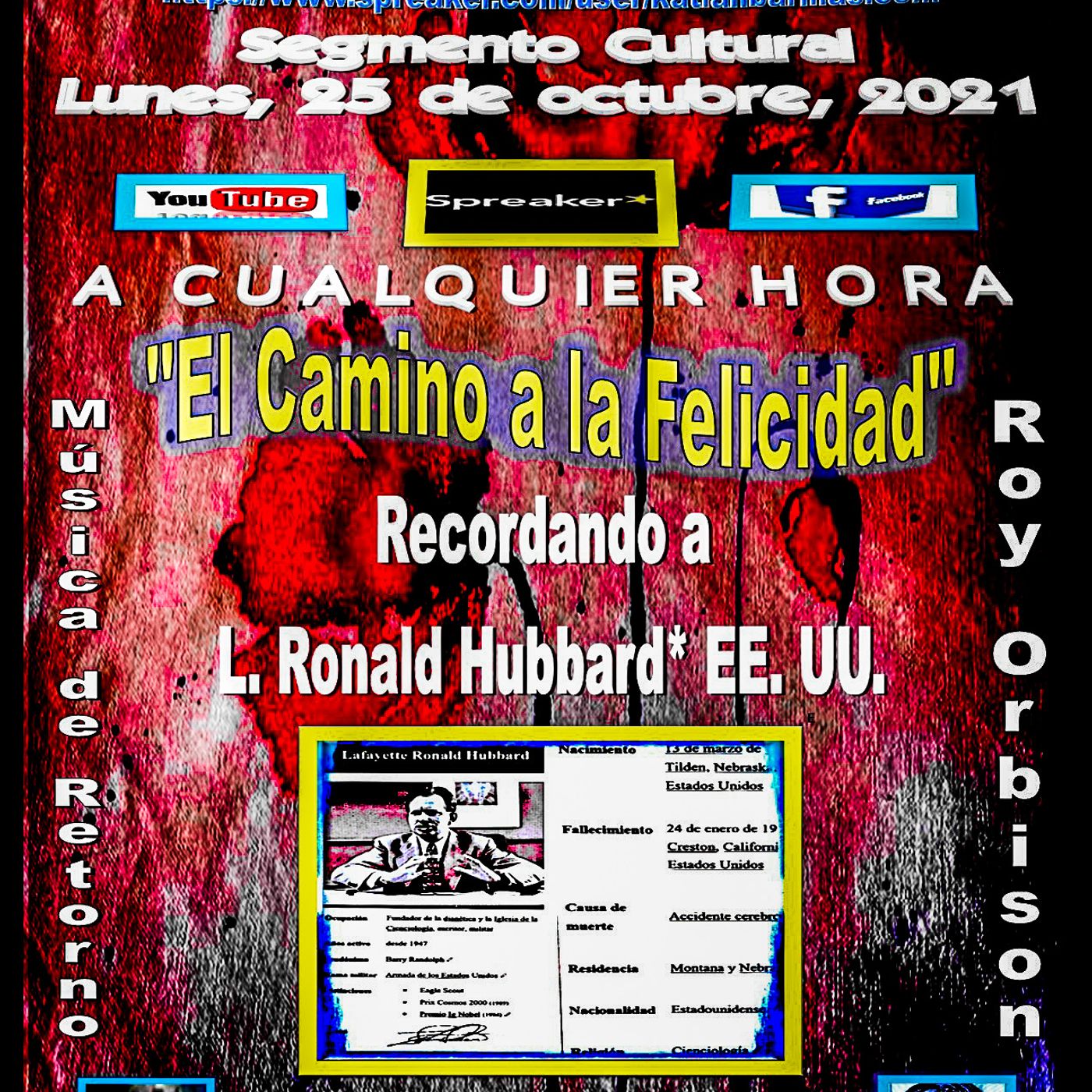 L. Ronald Hubbard * EE. UU. - "El Camino a la Felicidad" / Música de Roy Orbison * EE. UU. episode artwork