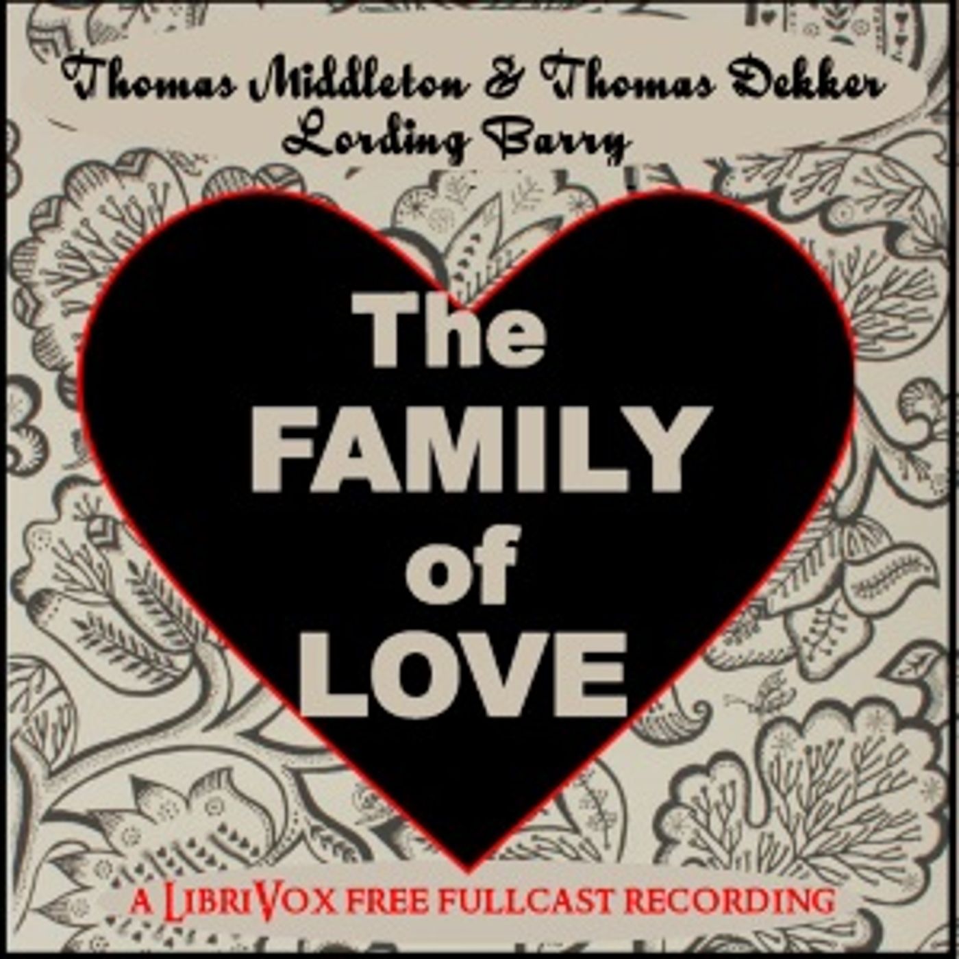Thomas Middleton and Thomas Dekker - The Family of Love podcast artwork