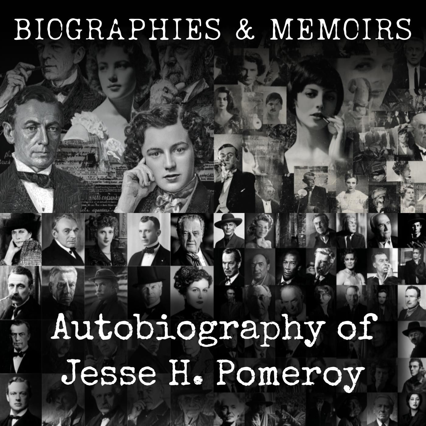 Autobiography of Jesse H. Pomeroy
