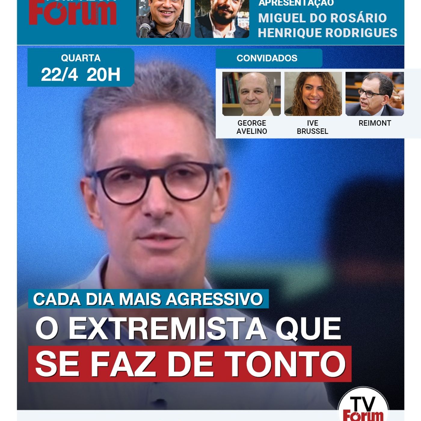 Extremista Romeu Zema  cada vez mais agressivo nos ataques ao STF | Fim da escala 6x1 passa na CCJ episode artwork