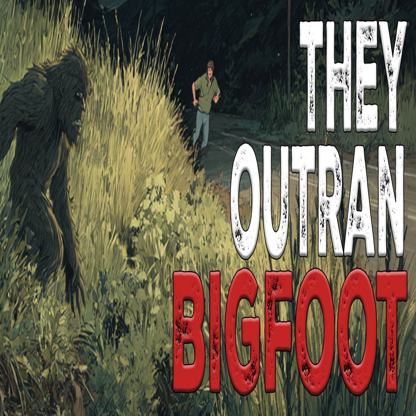 Brothers Outrun Bigfoot