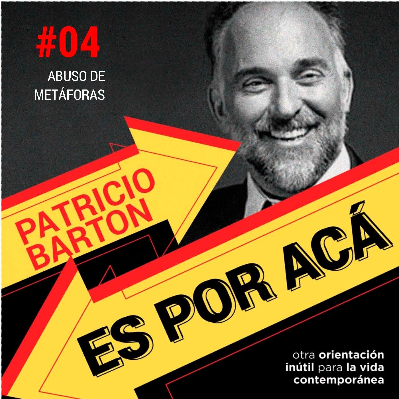 ES POR ACÁ #04 - Abuso de metáforas