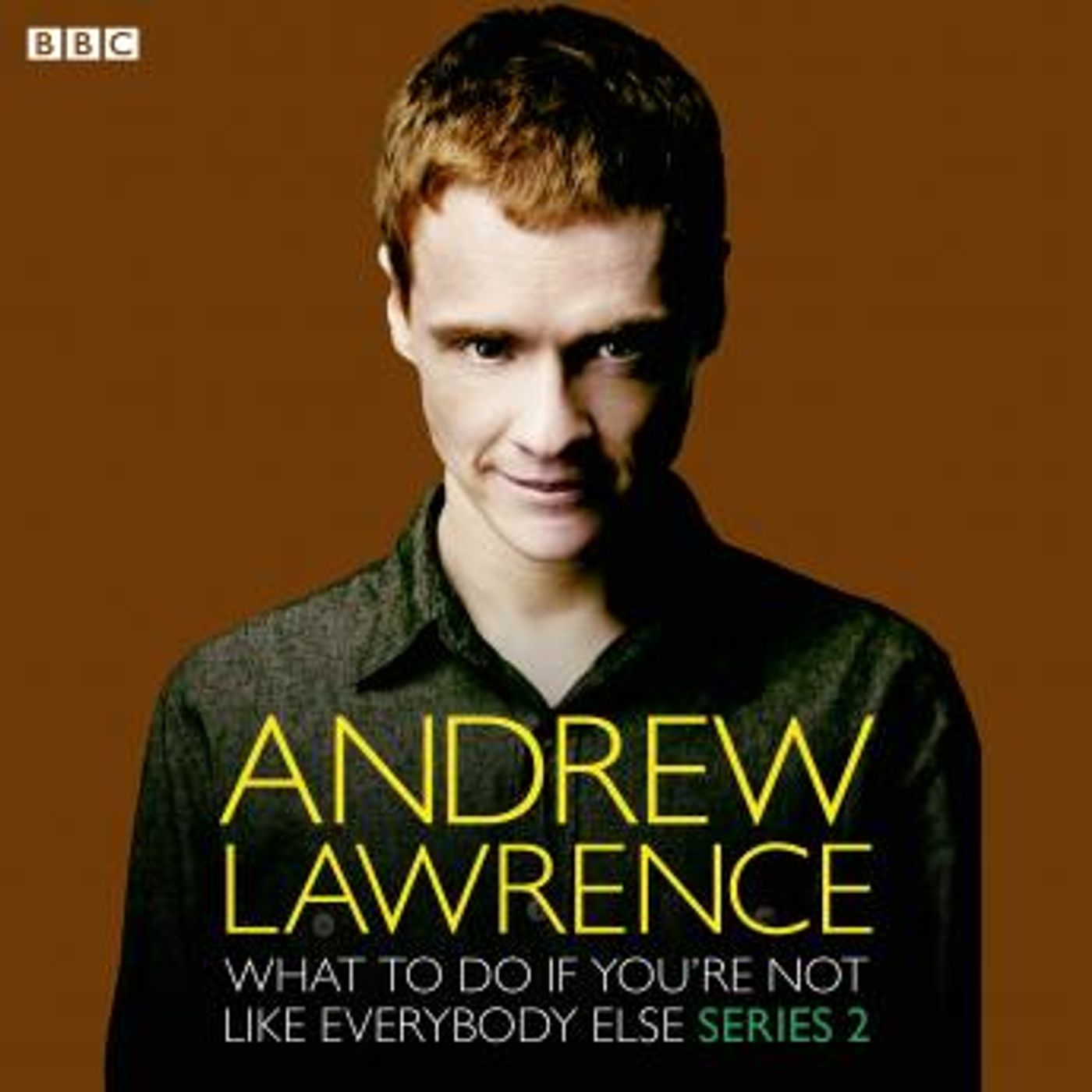 What To Do If You're Not Like Everbody Else: Series 2 by Andrew Lawrence episode artwork