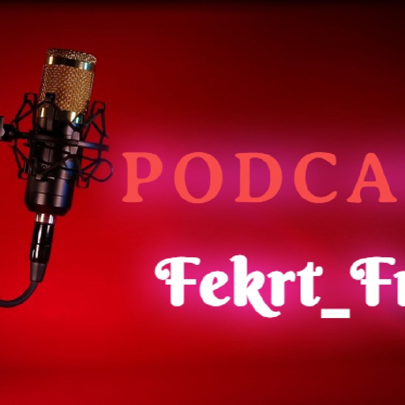 Ep 10: Fekrt_Fn episode artwork