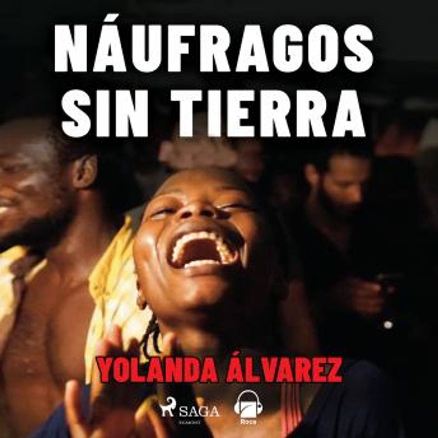 [Spanish] - Náufragos sin tierra by Yolanda álvarez episode artwork