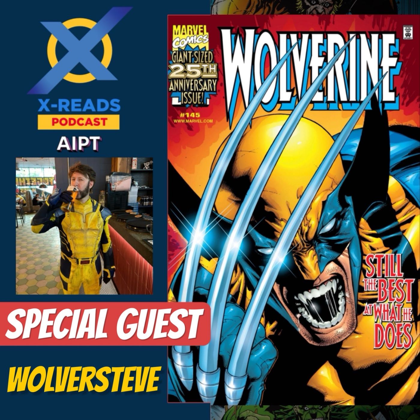 EP 129: Snikt! Wolversteve on the Deadpool & Wolverine Movie + How Wolverine Get His Adamantium Back