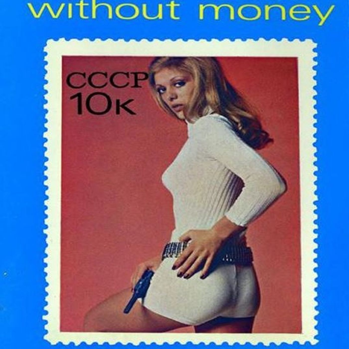 You're Dead Without Money