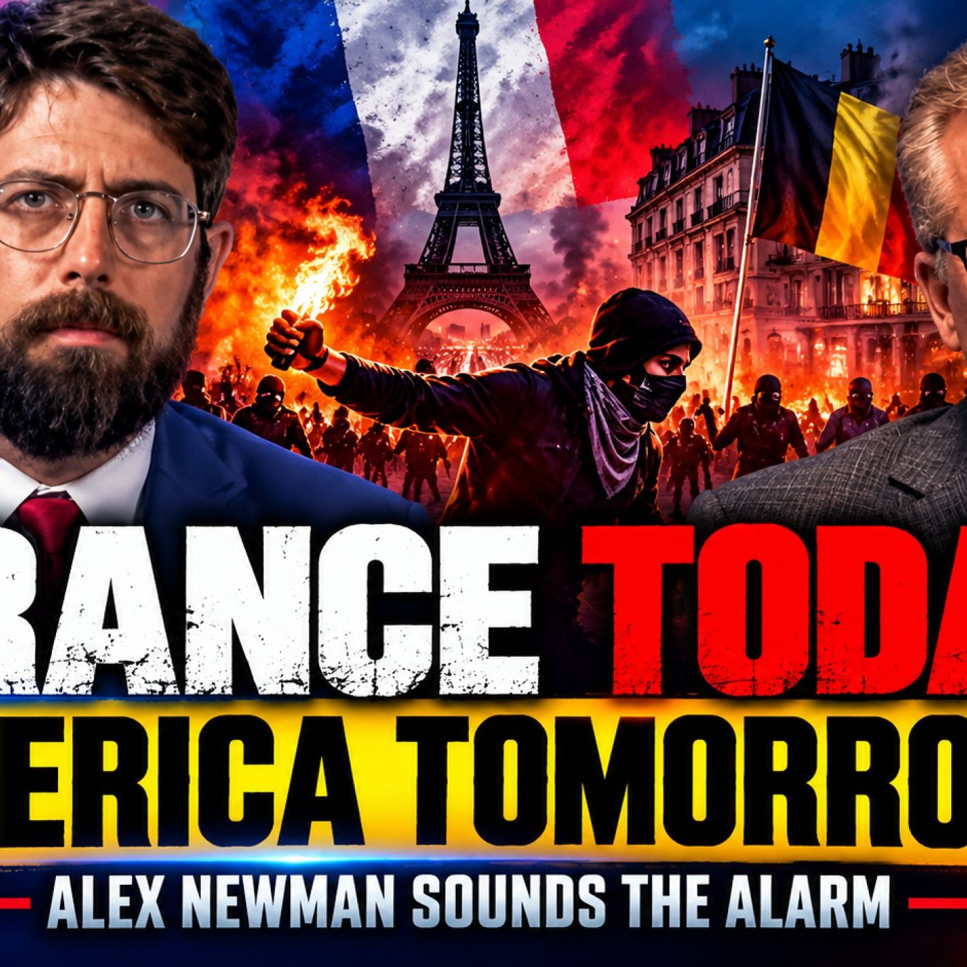 France Today, America Tomorrow? Alex Newman Sounds the Alarm episode artwork