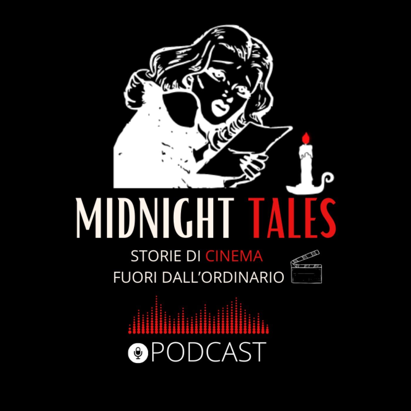 Midnight Tales - Storie di cinema fuori dall'ordinario podcast artwork