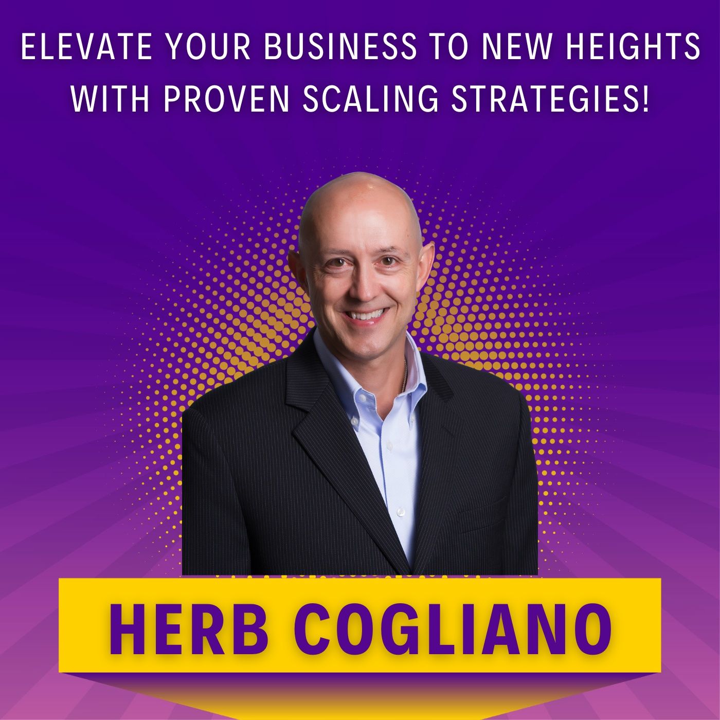 ELEVATE Your Business To New Heights With Proven Scaling Strategies! episode artwork
