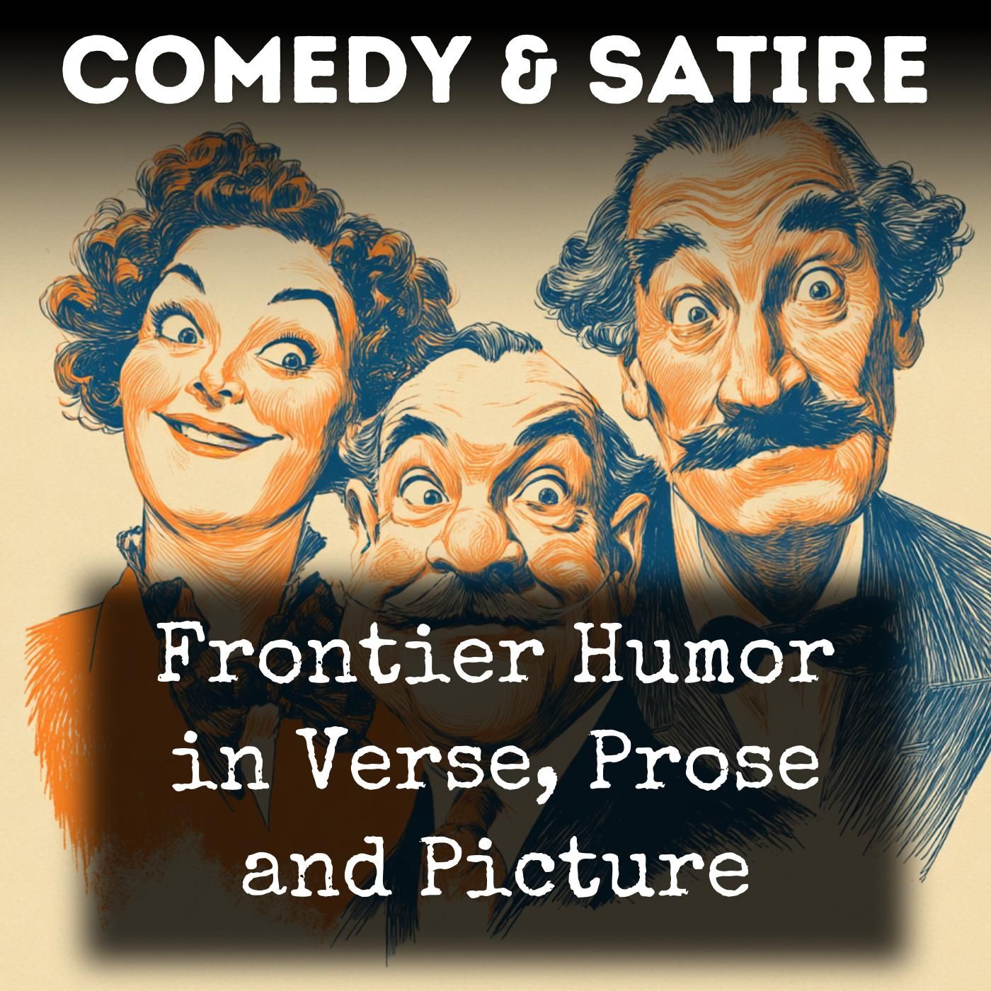Frontier Humor in Verse, Prose and Picture