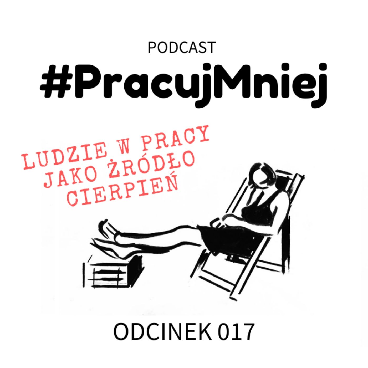 #PracujMniej