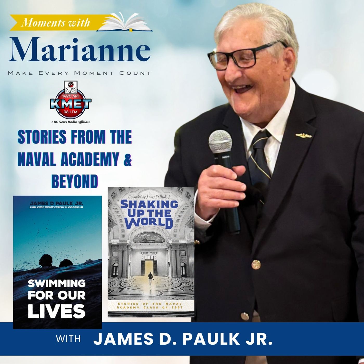 Stories from the Naval Academy and Beyond with James D. Paulk, Jr