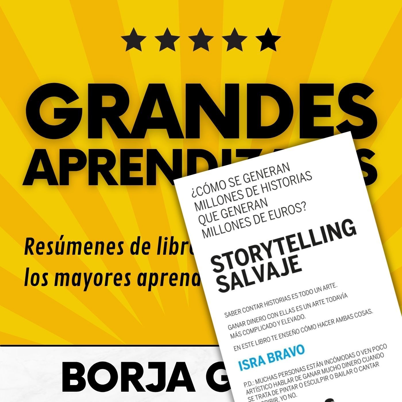 72: Storytelling salvaje de Isra Bravo: Resumen del libro con aprendizajes