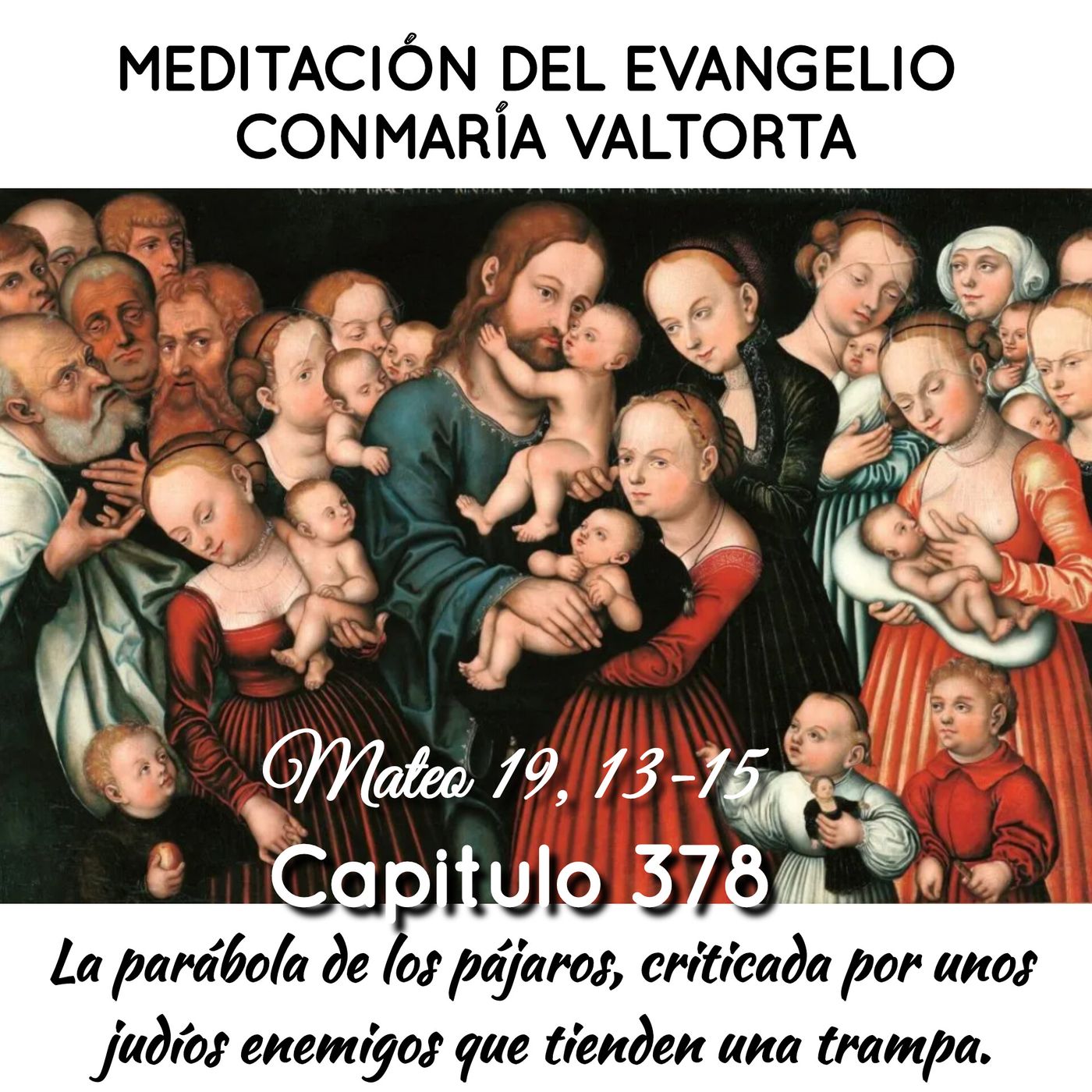 Valtorta-Capitulo-378 episode artwork