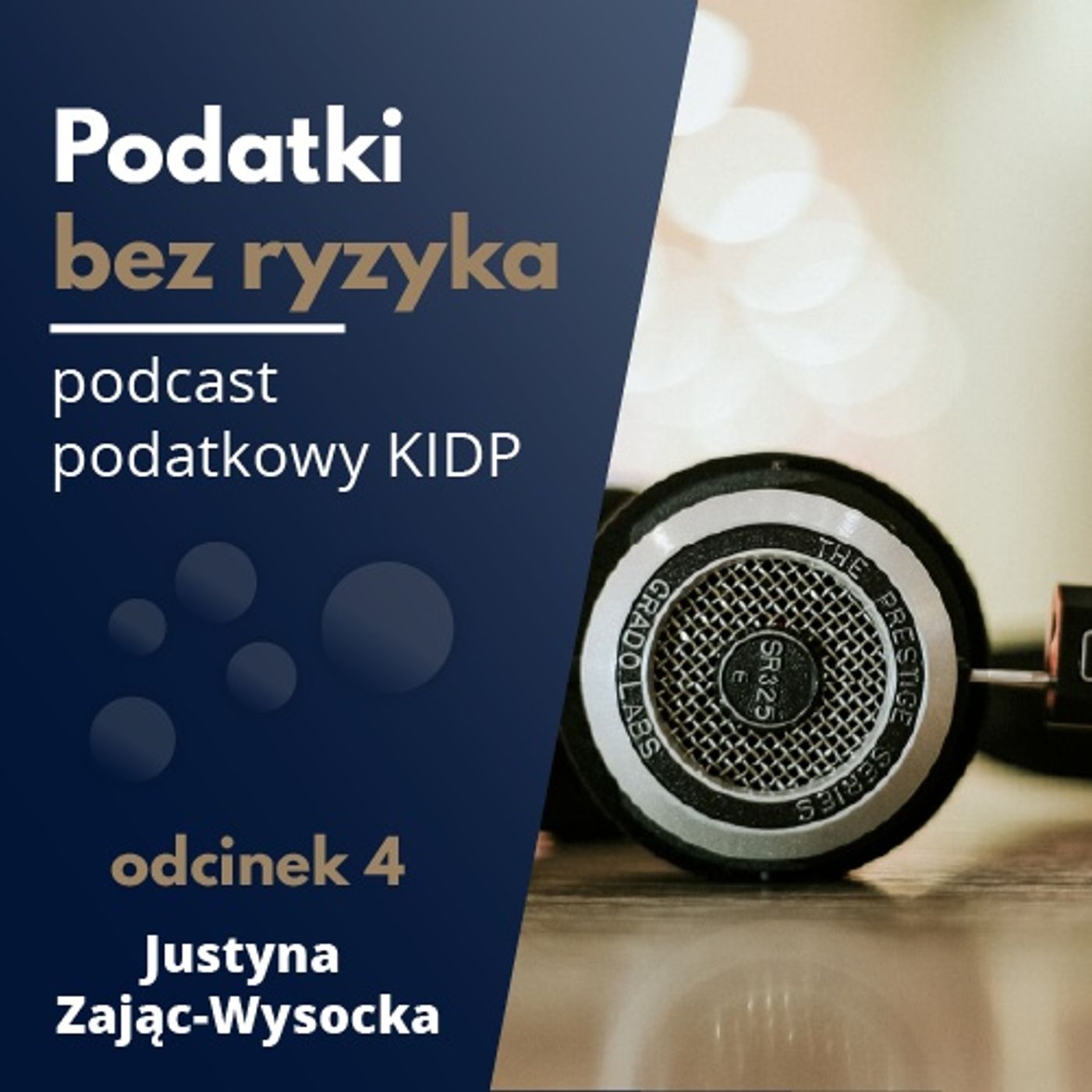 Podatki Bez Ryzyka - podcast KIDP