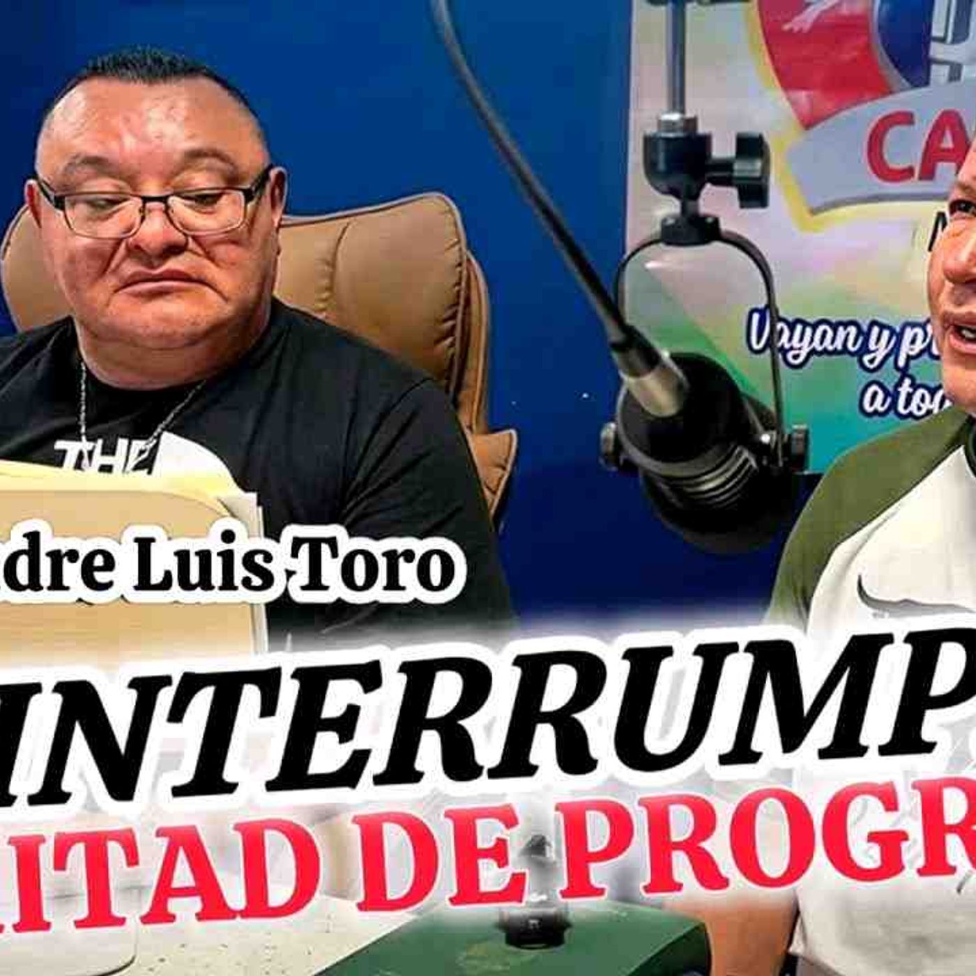109-26_ ME ENTREVISTAN para Una RADIO en Estados Unidos Y PASA ESTO Padre Luis Toro episode artwork