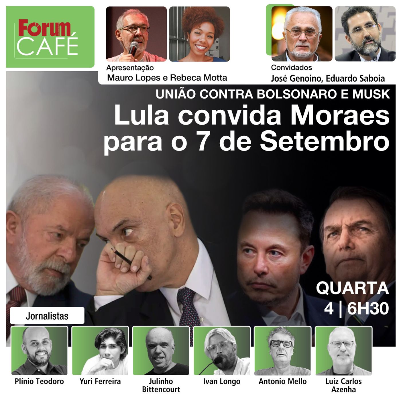 União contra Bolsonaro e Musk: Lula convida Alexandre de Moraes para o 7 de Setembro | Café | 4.9.24