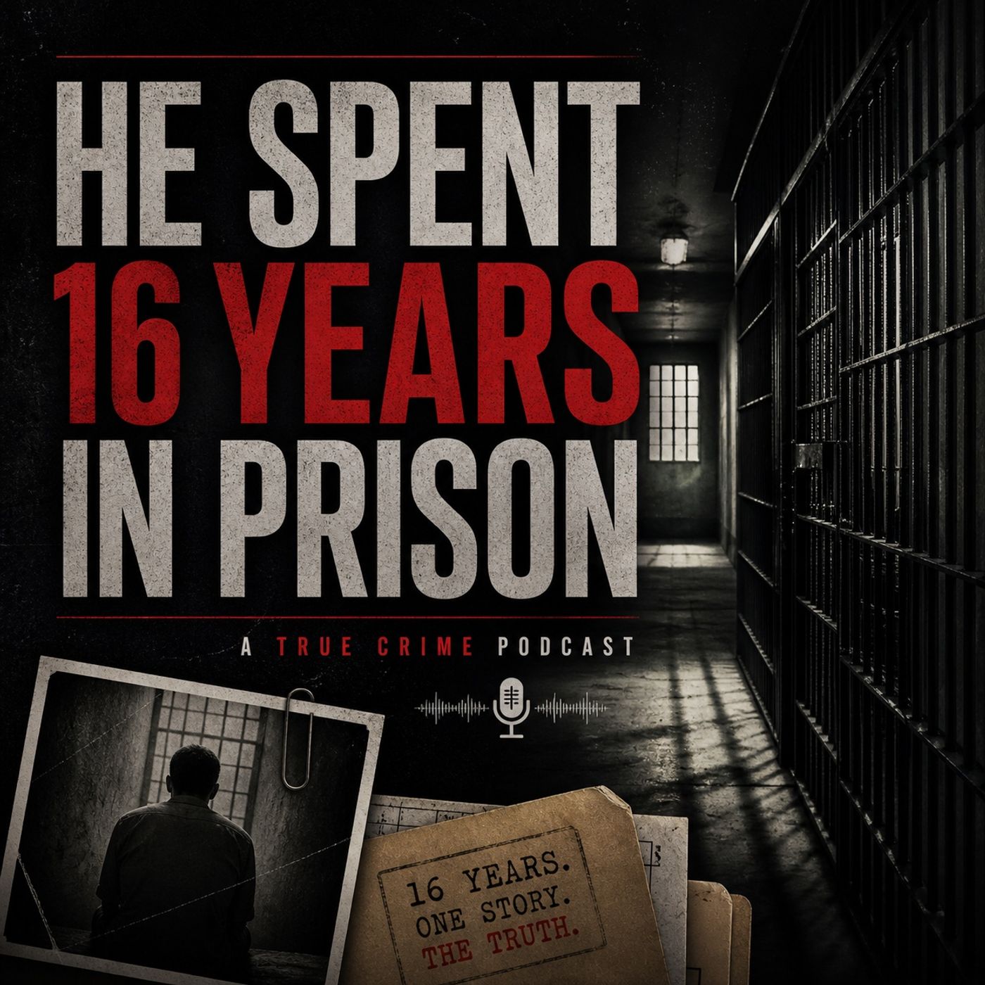 He Spent 16 Years In Prison For False Accusations episode artwork