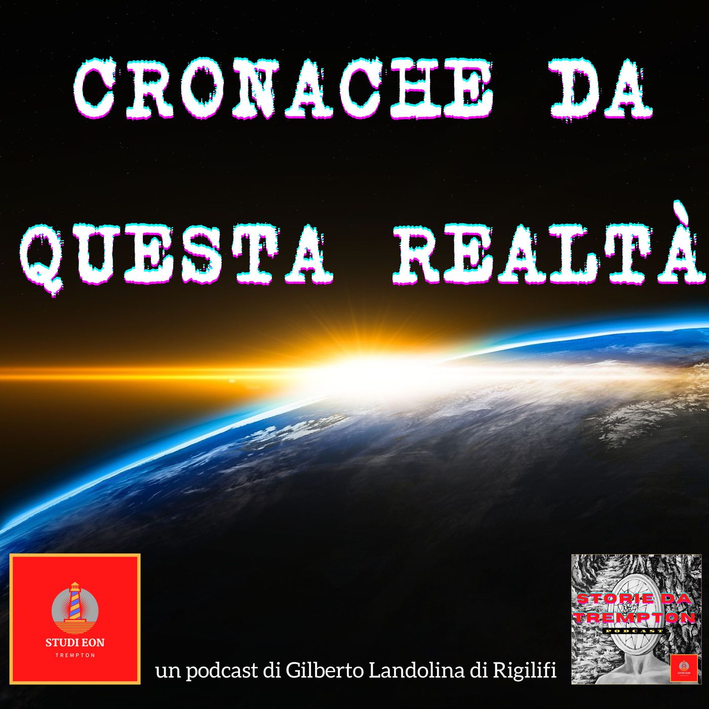 Cronache da questa realtà