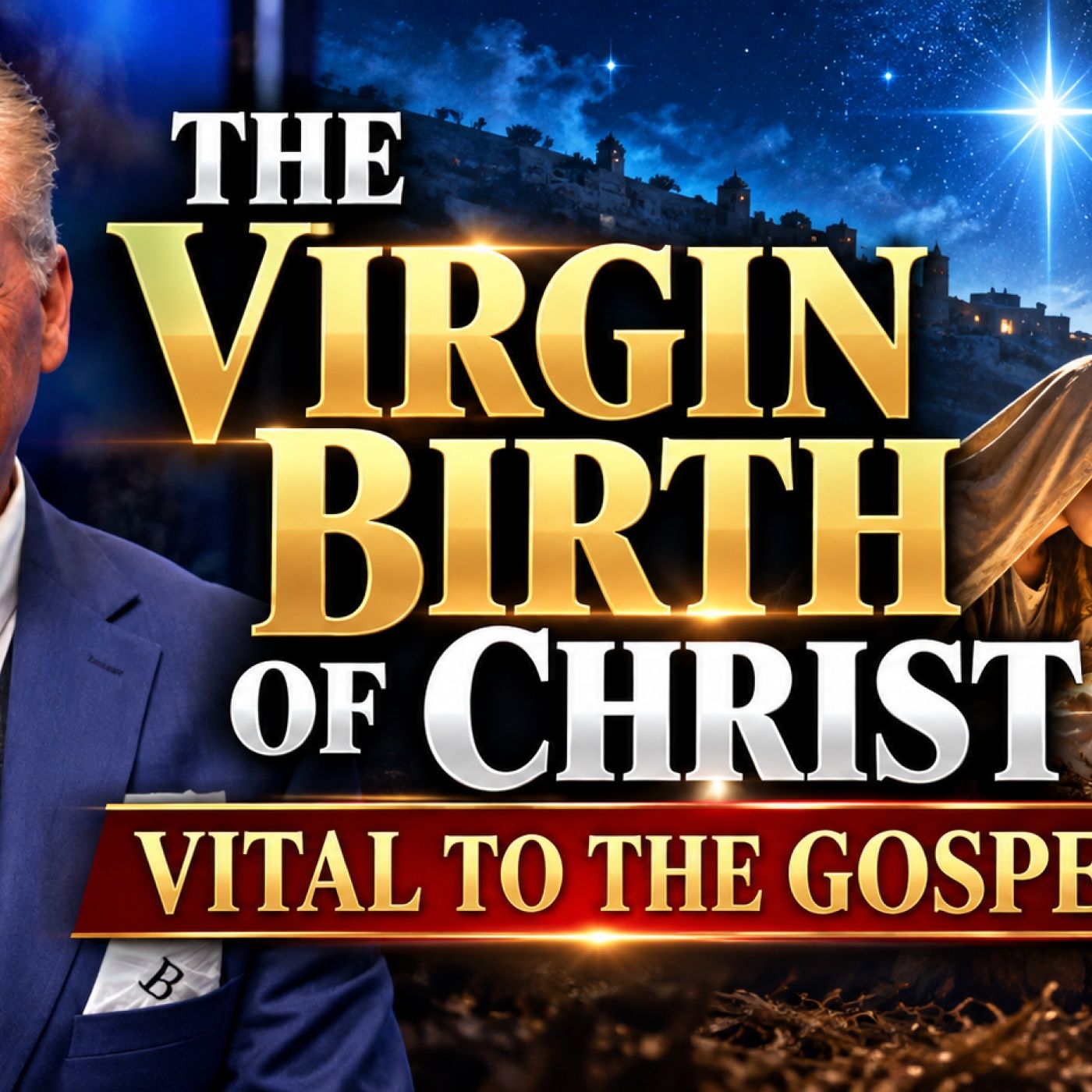 The Virgin Birth of Christ: Vital to the Gospel