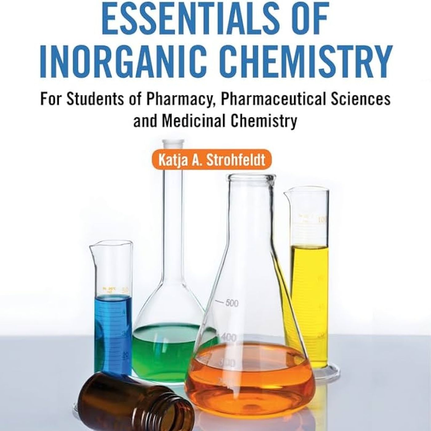 Essentials of Inorganic Chemistry: For Students of Pharmacy, Pharmaceutical Sciences and Medicinal Chemistry