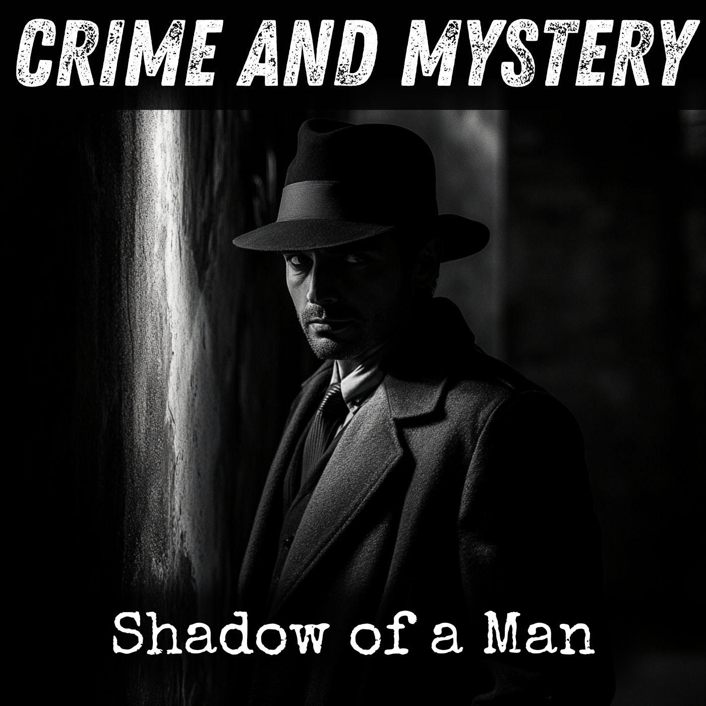 Shadow of a Man