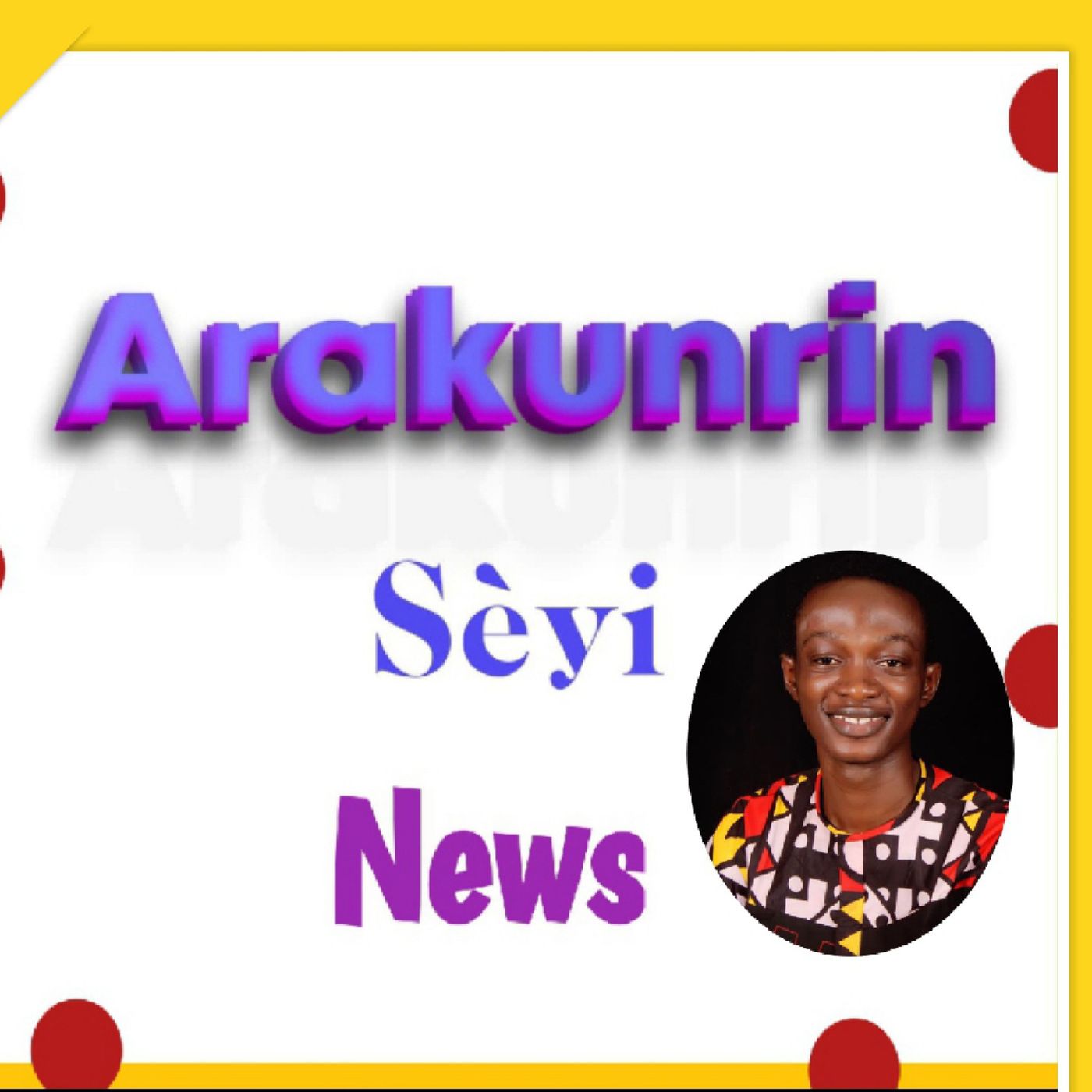 Arakunrin Seyi News
