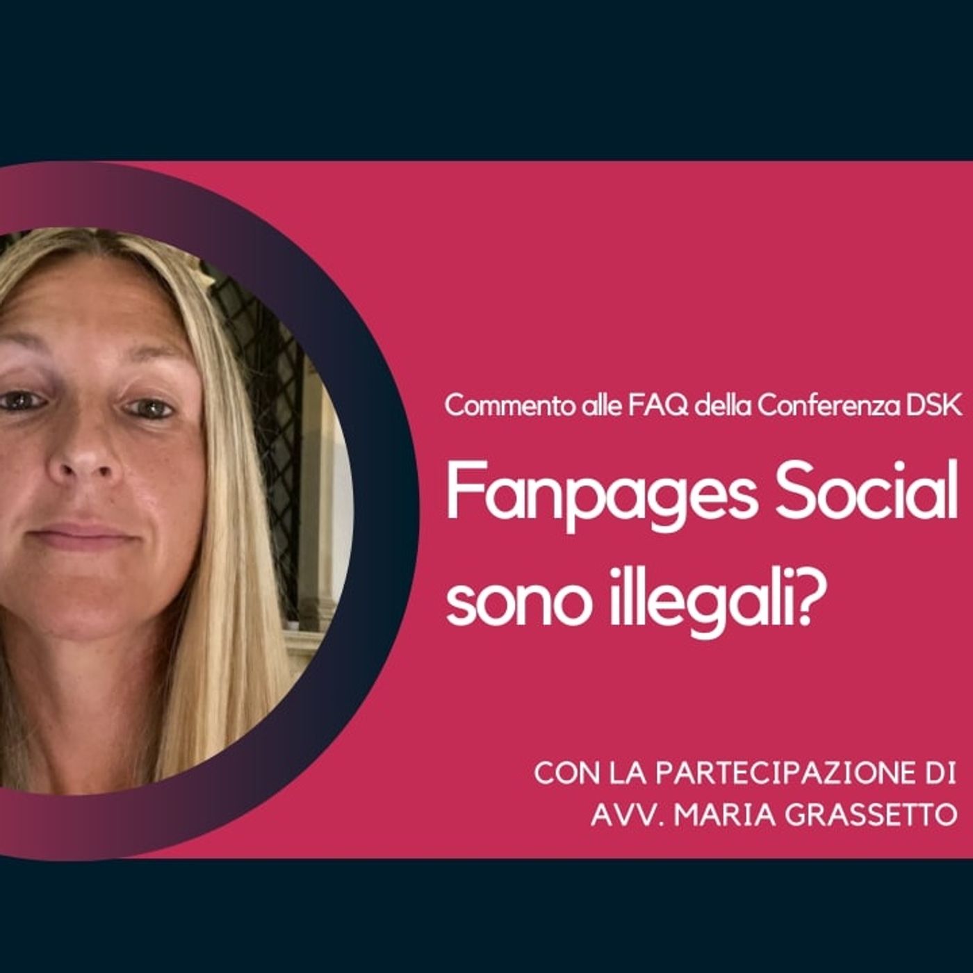 Le Fanpages Social sono illegali? | SPECIALE ADEGUAMENTO PRIVACY