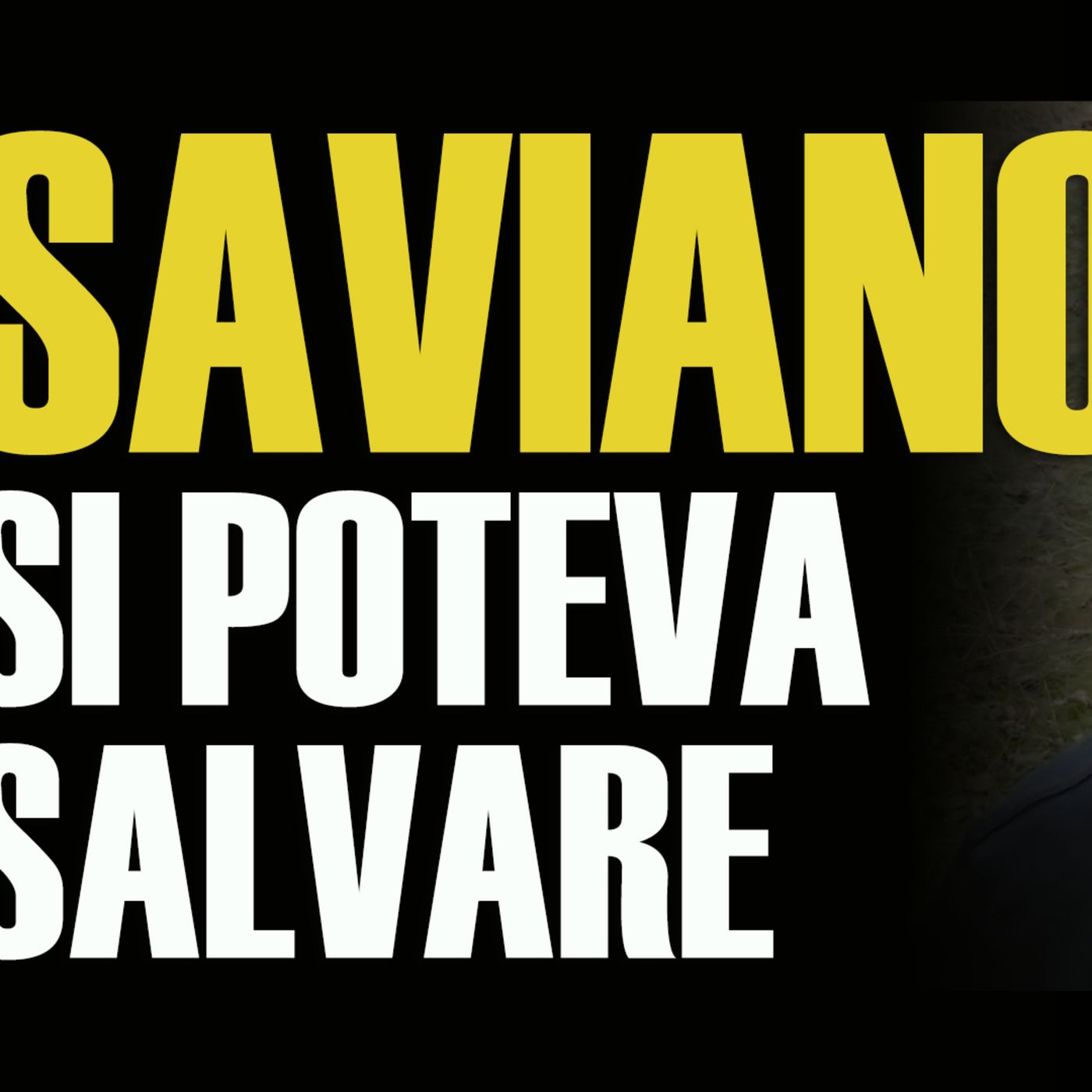 Come si POTEVA salvare SAVIANO?