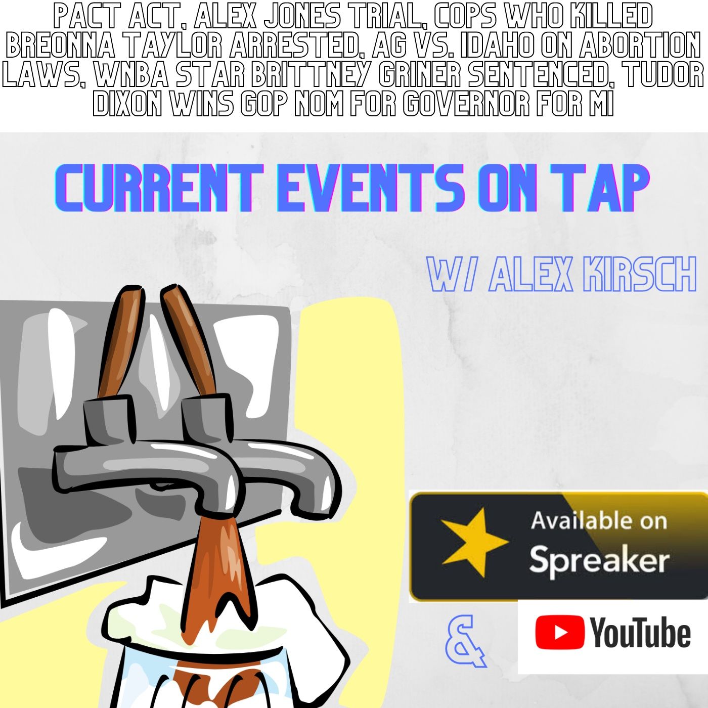 Current Events on Tap w/ Alex Kirsch