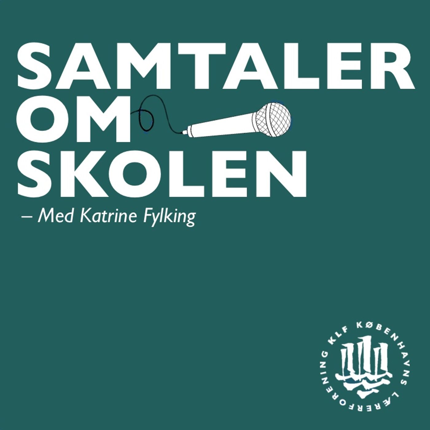 Samtaler Om Skolen af Københavns Lærerforening