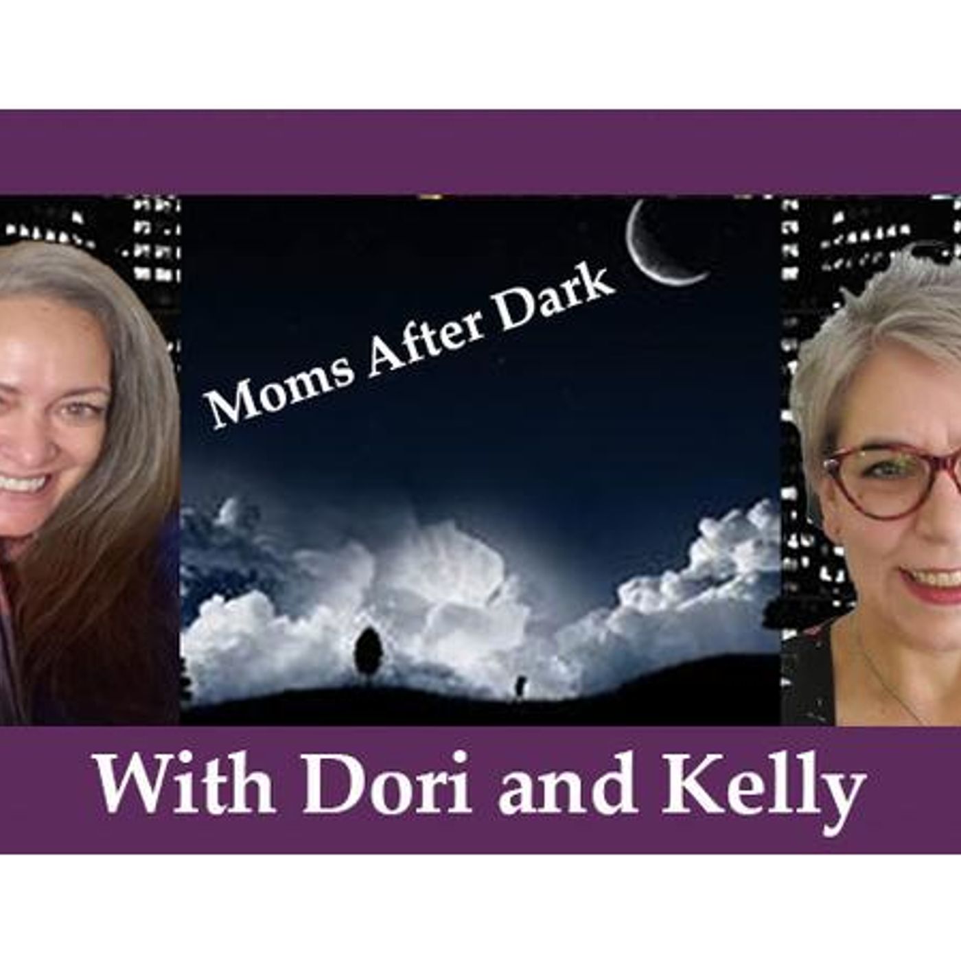 Dori DeCarlo and Kelly Karius, Talking Politics and More on Moms After Dark
