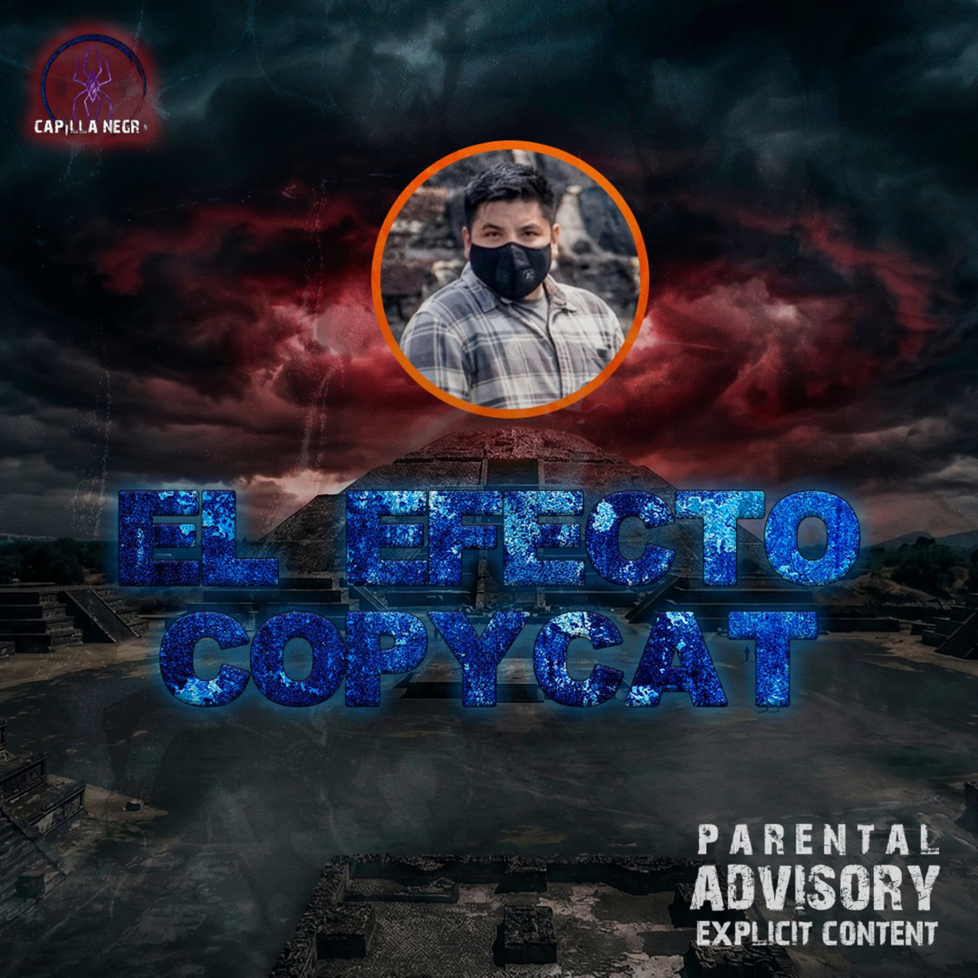 El Tirador de Teotihuacán y el Fenómeno Copycat episode artwork