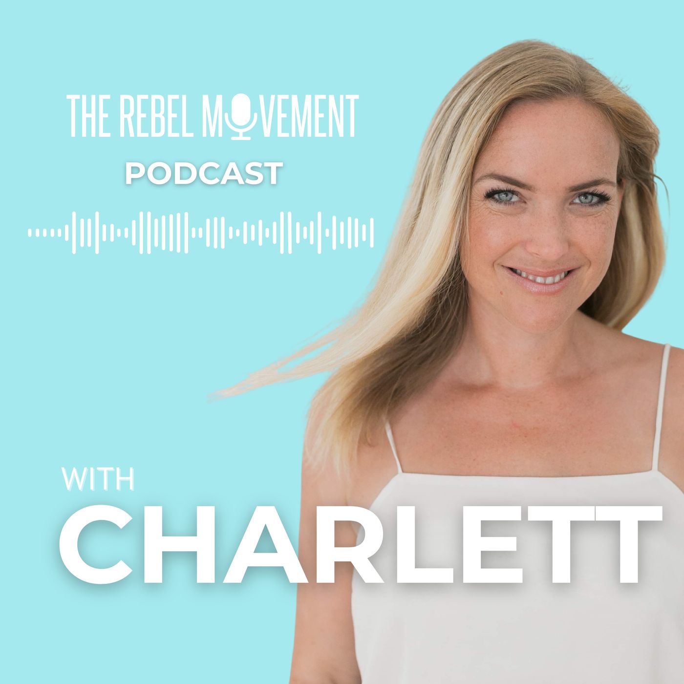 The Rebel Movement Podcast