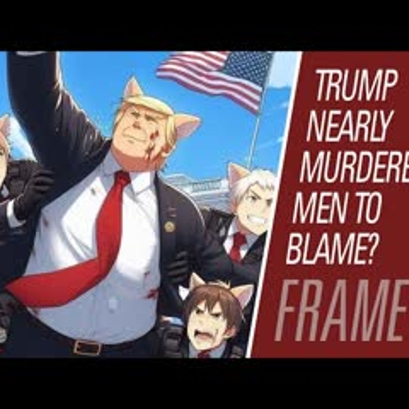 Trump Nearly Murdered, Men to Blame? | Maintaining Frame 111