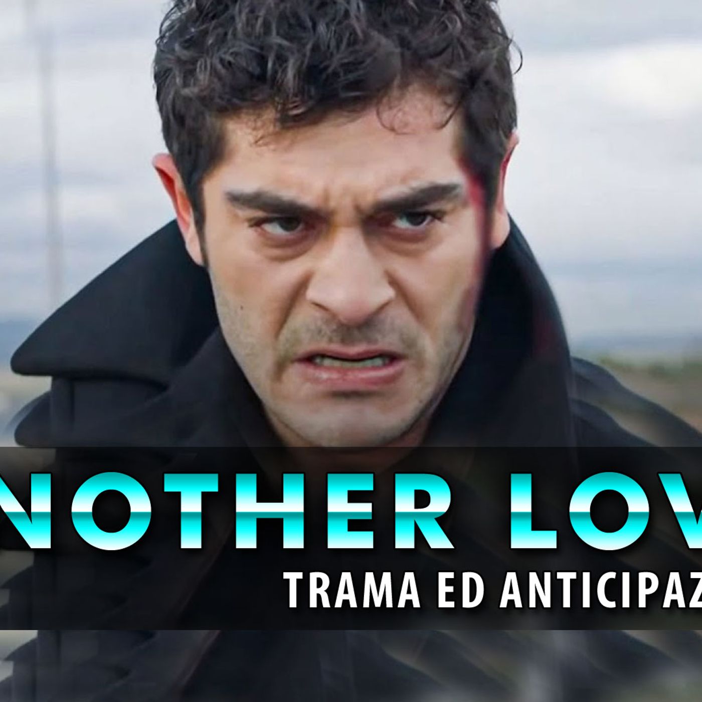 Another Love, Come Finisce: La Morte Di Doğan!